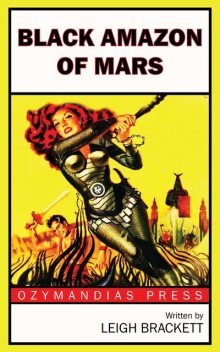Black Amazon of Mars, Leigh Brackett