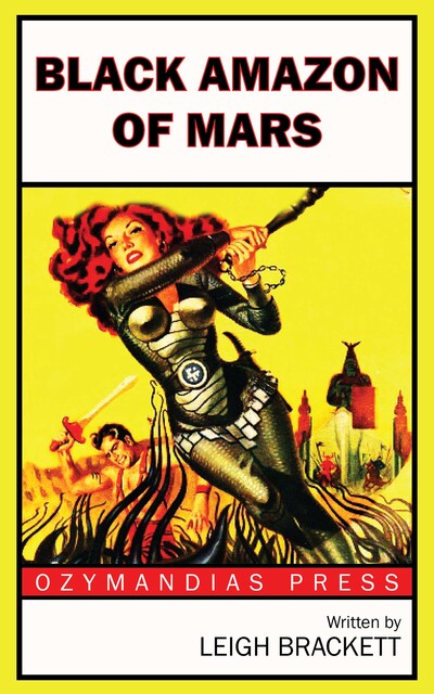 Black Amazon of Mars, Leigh Brackett