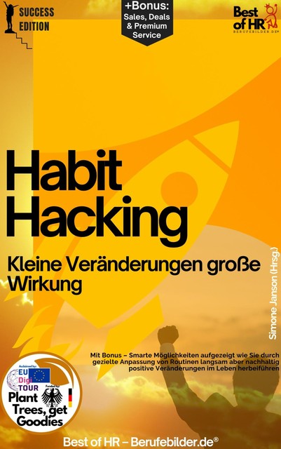 Habit Hacking – Kleine Veränderungen große Wirkung, Simone Janson