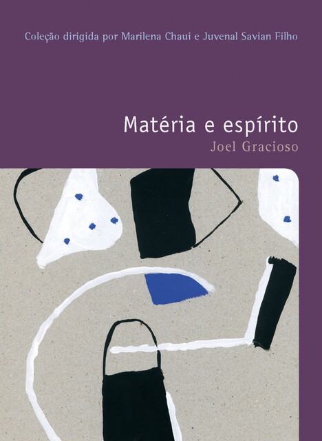Matéria e espírito, Joel Gracioso