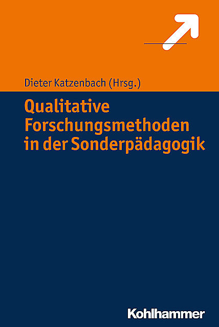 Qualitative Forschungsmethoden in der Sonderpädagogik, Dieter Katzenbach