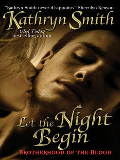 Let the Night Begin, Kathryn Smith