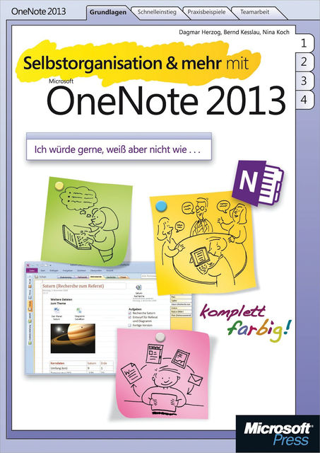 Selbstorganisation und mehr mit Microsoft OneNote 2013, Dagmar Herzog, Bernd Kesslau, Nina Koch