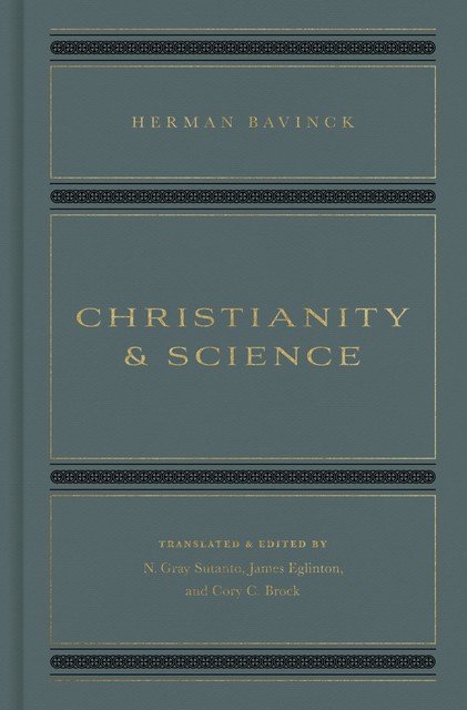 Christianity and Science, Herman Bavinck
