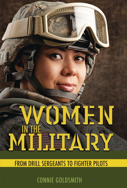 Women in the Military, Connie Goldsmith