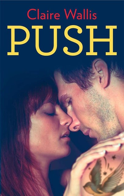 Push, Claire Wallis