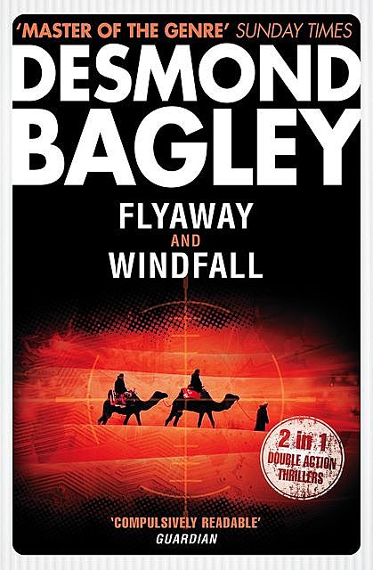 Flyaway / Windfall, Desmond Bagley