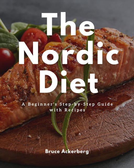 The Nordic Diet, Ackerberg Bruce