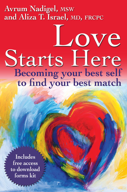 Love Starts Here, Avrum Nadigel, Aliza T. Israel