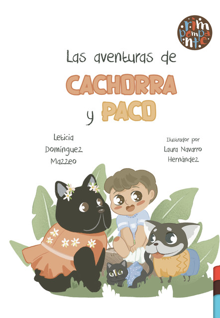 Las aventuras de Cachorra y Paco, Leticia Domínguez Mazzeo