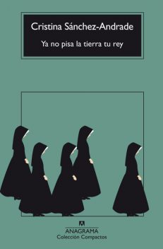 Ya no pisa la tierra tu rey, Cristina Sánchez-Andrade