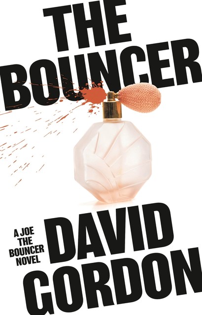 The Bouncer, David Gordon