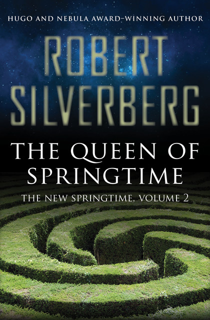 The Queen of Springtime, Robert Silverberg
