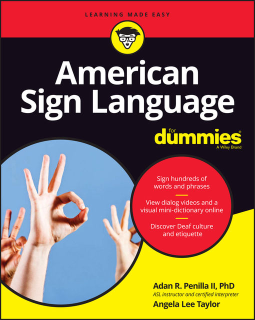 American Sign Language For Dummies, Angela Taylor, II, Adan R.Penilla