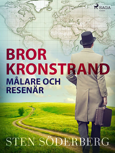Bror Kronstrand: målare och resenär, Sten Söderberg