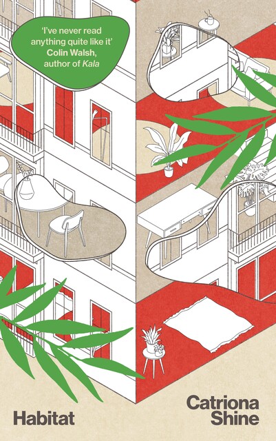 Habitat, Catriona Shine