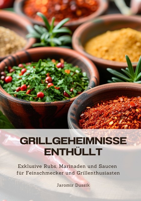 Grillgeheimnisse enthüllt, Jaromir Dussik