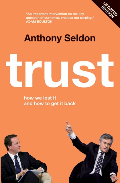 Trust, Anthony Seldon
