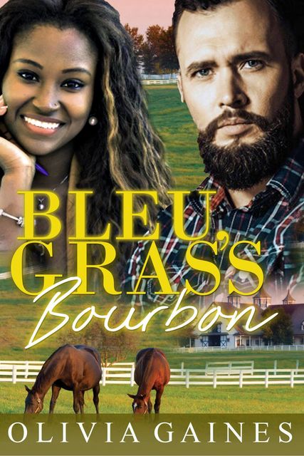 Bleu, Grass, Bourbon, Olivia Gaines