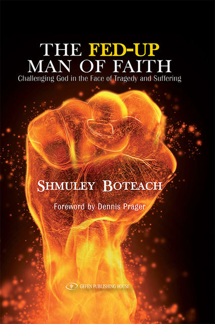 The Fed-Up Man of Faith, Shmuley Boteach