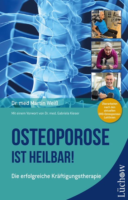 Osteoporose ist heilbar, med. Martin Weiß