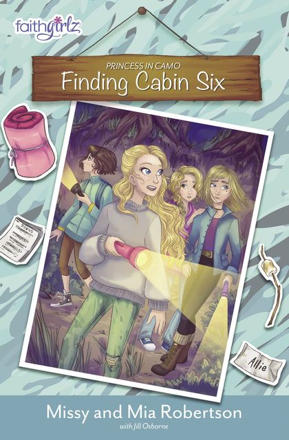 Finding Cabin Six, Missy Robertson, Mia Robertson