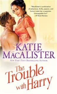 Trouble With Harry, Katie MacAlister