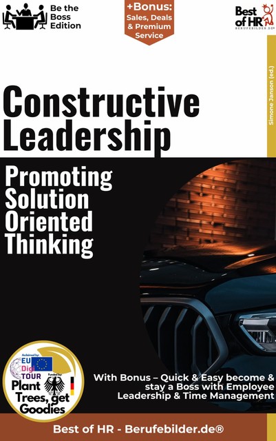 Constructive Leadership – Promoting Solution-Oriented Thinking, Simone Janson