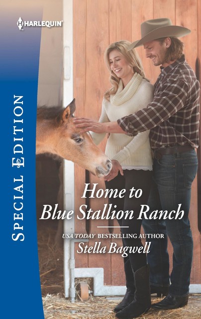 Home To Blue Stallion Ranch, Stella Bagwell