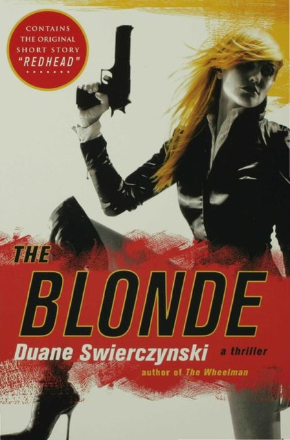 The Blonde, Duane Swierczynski