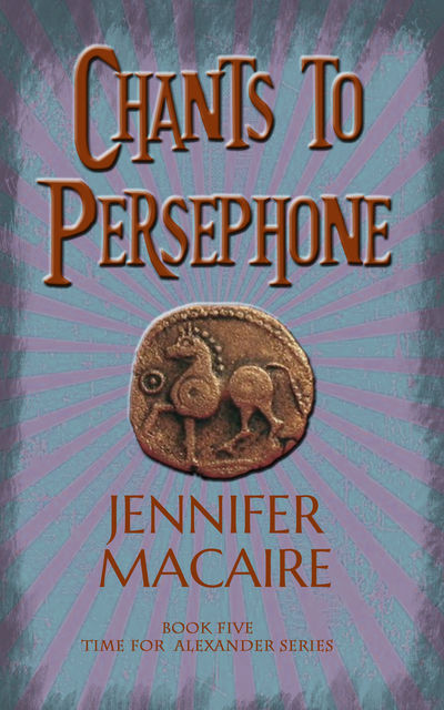 Chants to Persephone, Jennifer Macaire