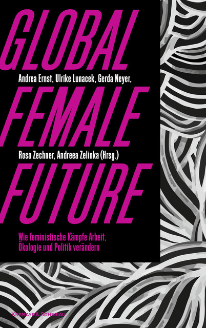 Global female future, Co. KG, amp, Scheriau GmbH, Verlag Kremayr