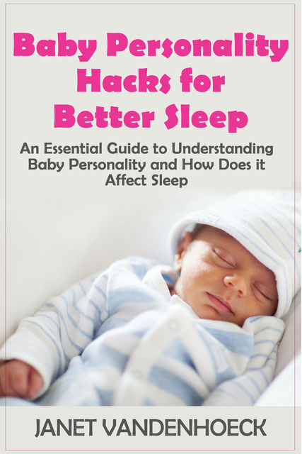 The Lull-A-Baby Sleep Guide 4, Janet Vandenhoeck