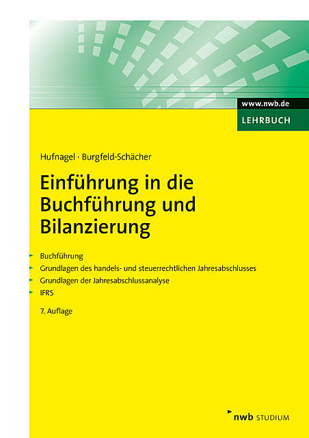 Einführung in die Buchführung und Bilanzierung, Beate Burgfeld-Schächer, Wolfgang Hufnagel