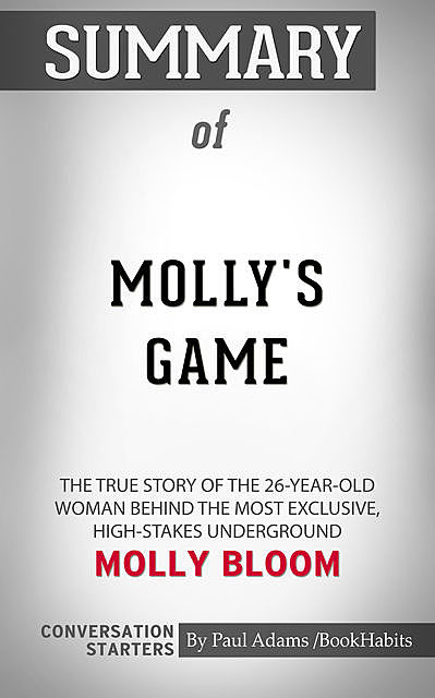 Summary of Molly's Game, Paul Adams