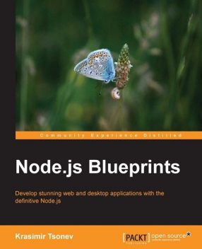 Node.js Blueprints, Krasimir Tsonev