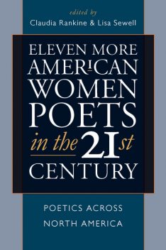 Eleven More American Women Poets in the 21st Century, Claudia Rankine