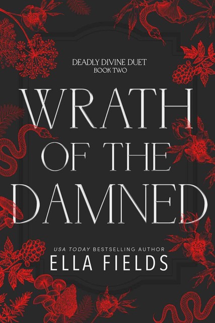 Wrath of the Damned, Ella Fields