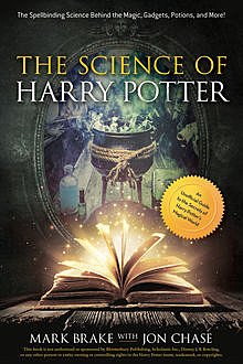 The Science of Harry Potter, Jon Chase, Mark Brake