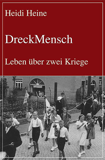 DreckMensch, Heidi Heine