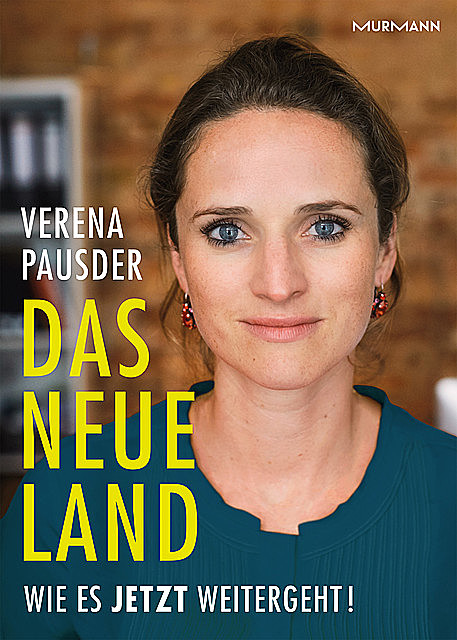 Das Neue Land, Verena Pausder