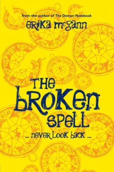 The Broken Spell, Erika McGann