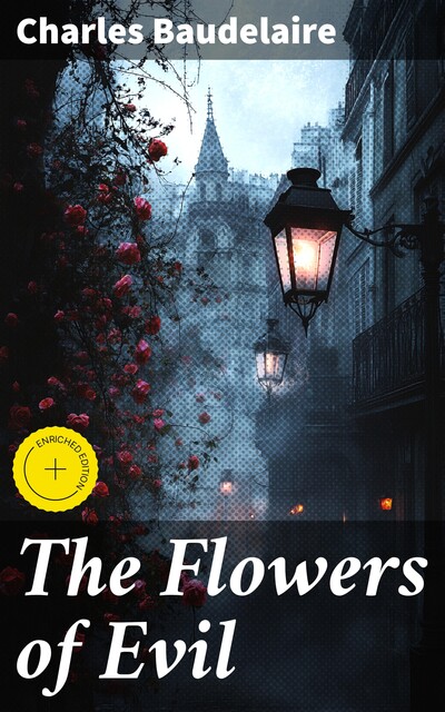 The Flowers of Evil, Charles Baudelaire