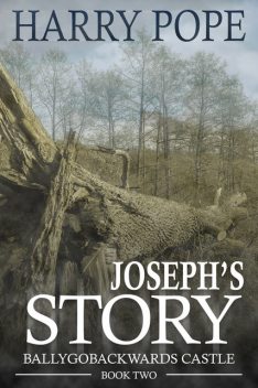 Joseph's Story, Harry Pope