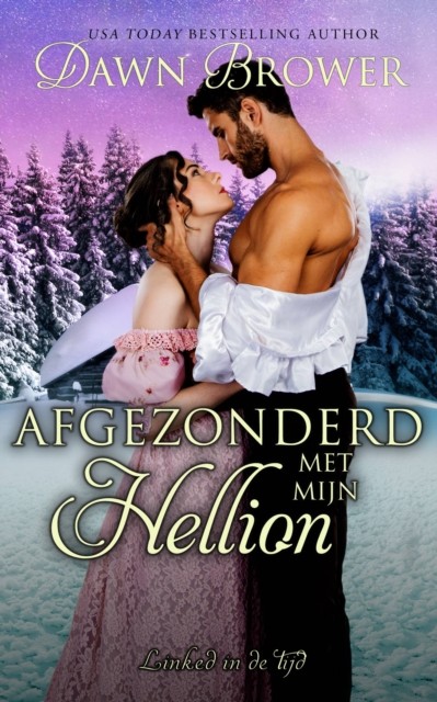 Afgezonderd met mijn Hellion, Dawn Brower