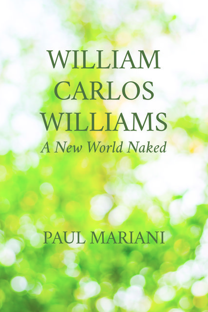 William Carlos Williams, Paul Mariani