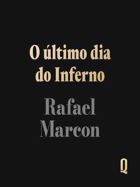 O último dia do Inferno, Rafael Marcon