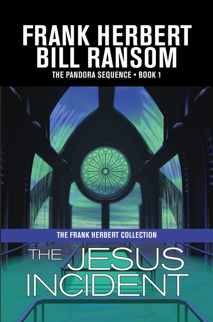 The Jesus Incident, Frank Herbert, Bill Ransom