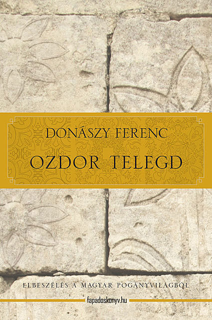 Ozdor Telegd, Donászy Ferenc