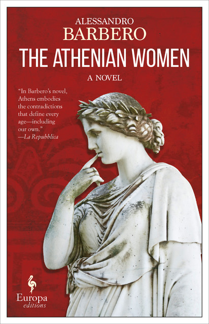 The Athenian Women, Alessandro Barbero